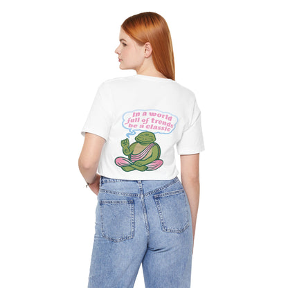 "Be a Classic" Tee