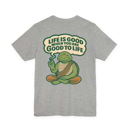 "Life Is Good" Tee