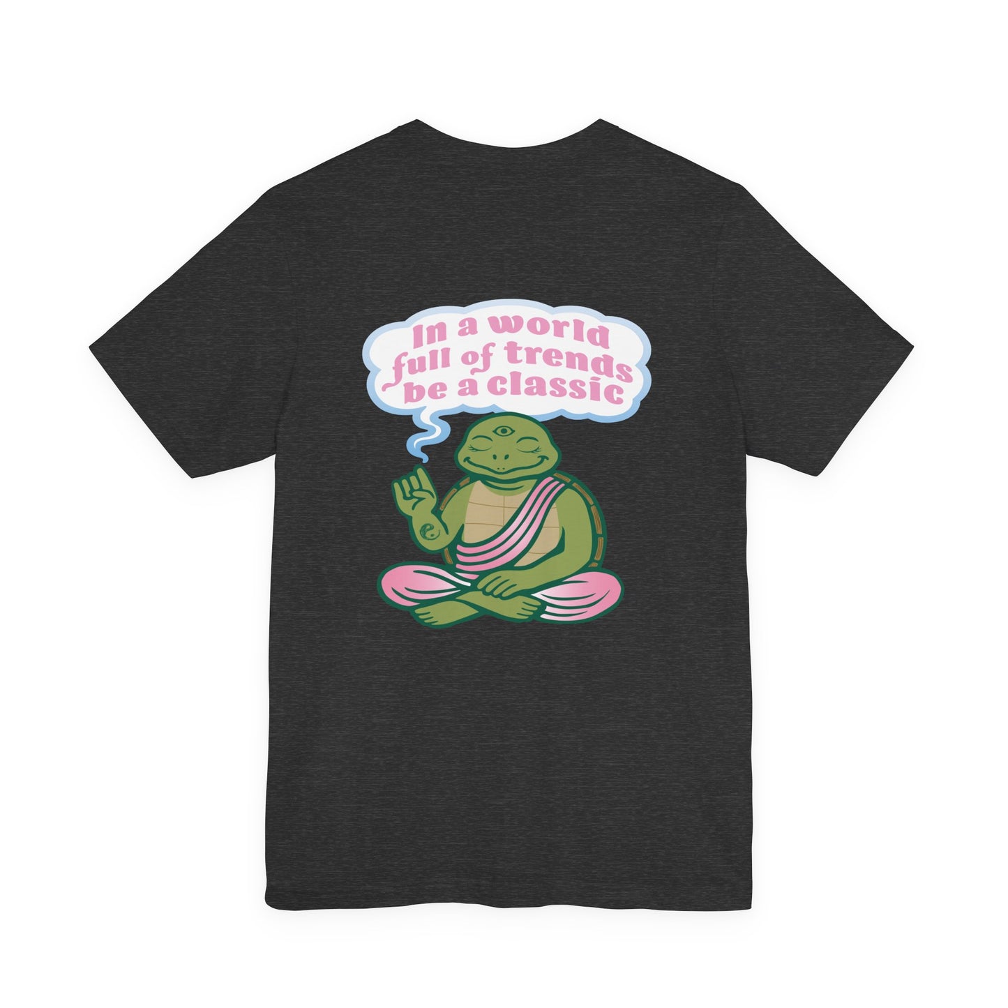 "Be a Classic" Tee