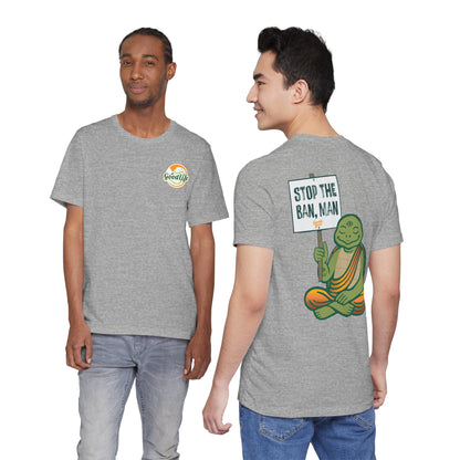 "Stop the Ban, Man" Tee