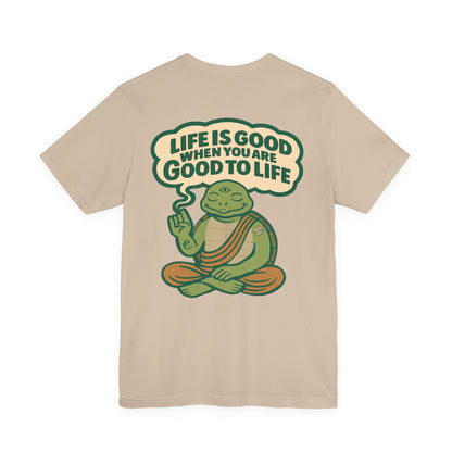 "Life Is Good" Tee