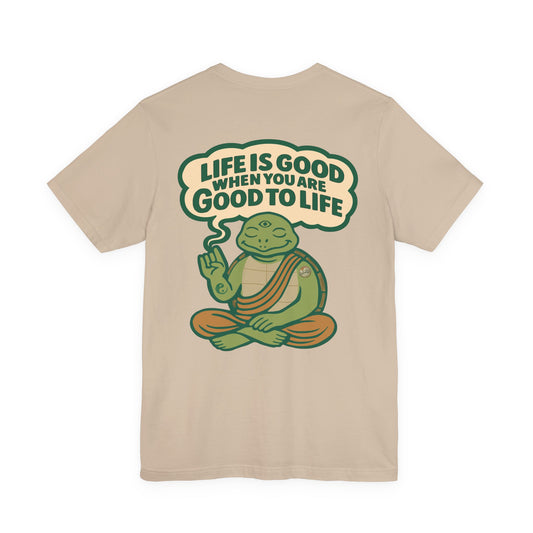 "Life Is Good" Tee