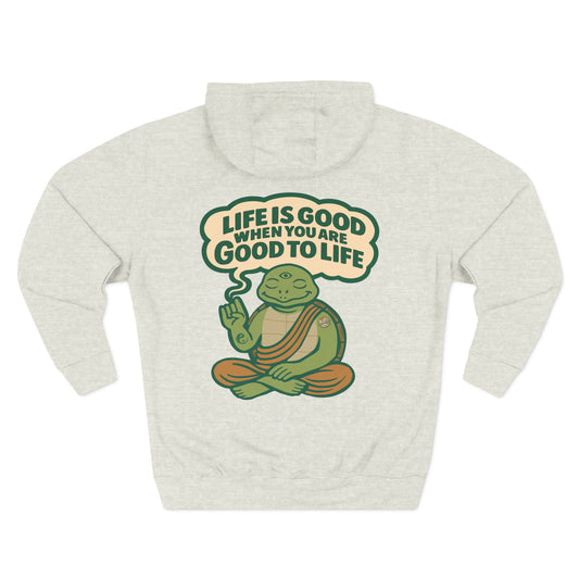 "Life is Good" Hoodie