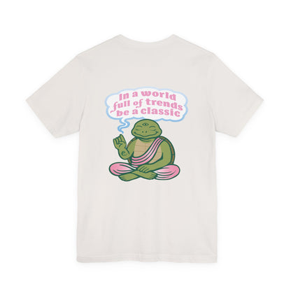 "Be a Classic" Tee