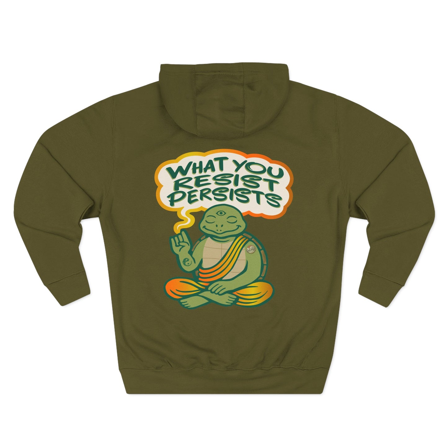 "What You Resist Persists" Hoodie