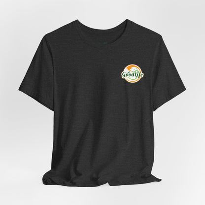 "Life Is Good" Tee
