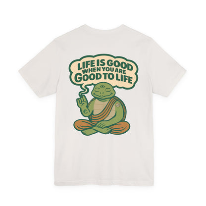 "Life Is Good" Tee