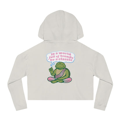 "Be a Classic" Cropped Hoodie