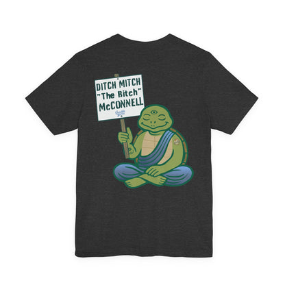 "DITCH MITCH the BITCH" Tee