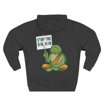 "Stop the Ban Man" Hoodie