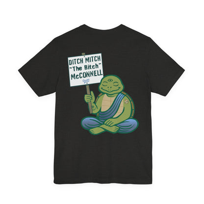 "DITCH MITCH the BITCH" Tee